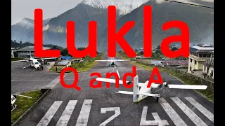 Lukla Pilot - Q and A