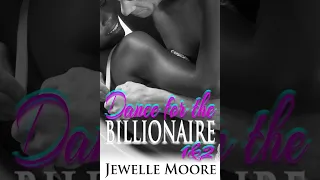 Dance for the Billionaire 1&2 - First Chapters