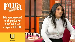 Iba por mi marido a Estados Unidos y me enamoré del pollero | Laura sin censur4 | Unicable