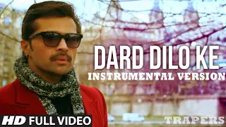 Dard dilo ke||the xpose||instrumental music||indian songs||mp3 song download||trapers