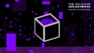 The Program 7 - Move past and break things