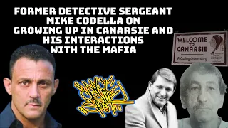 Detective Sergeant Mike Codella - Growing up in Canarsie and Interacting with Mafia Figures.