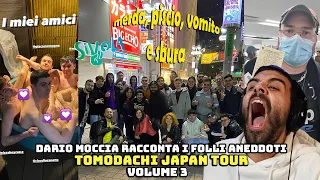 Dario Moccia racconta i folli aneddoti del Tomodachi Japan Tour - Volume 3