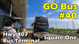 4K GO Bus 40 Ride From Hwy 407 Bus Terminal (Vaughan) To Square One (Duration 47min)