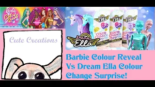 Mattel Barbie Mermaid series 2 colour reveal vs MGA Dream Ella colour change