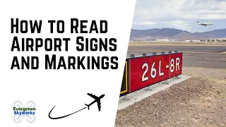 How to Read Airport Signs and Markings for Pilots in Flight Training