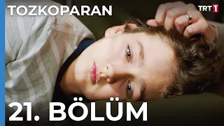 Tozkoparan 21. Bölüm