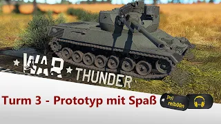 War Thunder - Der Turm III - ein Traum - wenn man weiß wie