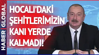 Azerbaycan Müzakere Masasını Hocalı'da Kurdu! Dünyaya En Anlamlı Mesaj