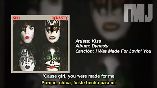 Letra Traducida I Was Made For Lovin' You de Kiss