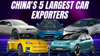 The 5 biggest Chinese car exporters - BYD comes in surprising last place