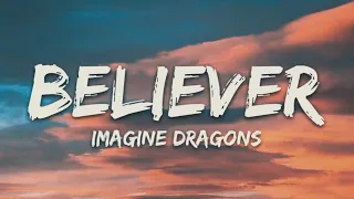 Imagine Dragons - Believer (Lyrics) Song