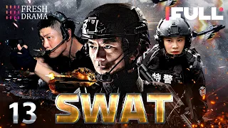 【Multi-sub】SWAT EP13 | 💥Special Forces | Military Kung Fu | Ren Tian Ye, Xu Hong Hao | Fresh Drama