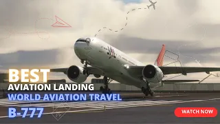 Very DANGEROUS GIANT Aircraft Landing!! Japan Airlines Boeing 777 Landing at Gibraltar Airport