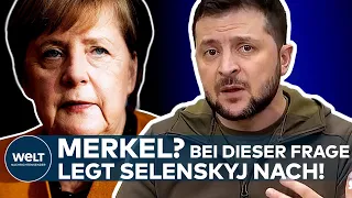 UKRAINE-KRIEG: Angela Merkel? Selenskyj legt nach und kritisiert die Ex-Kanzlerin erneut