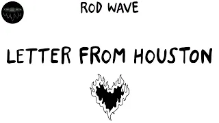 Rod Wave - Letter From Houston