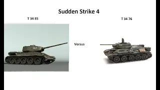 Sudden Strike 4: T 34 85 Tank versus T 34 76 Tank