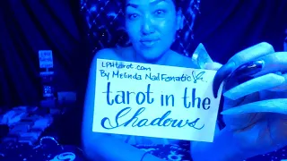 Tarot In The Shadows/Lectura De Tarot 092322 LPHtarot.com