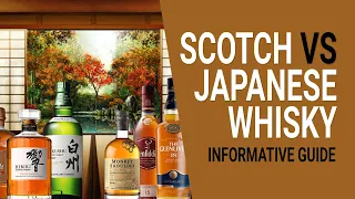 Scotch vs Japanese whisky an Informative Guide