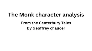 The Monk from Canterbury Tales | Geoffrey Chaucer