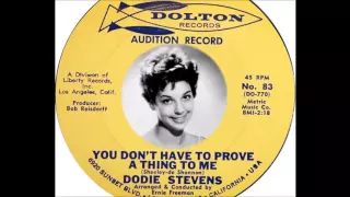 Dodie Stevens - You Don't Have To Prove A Thing To Me  (1963)