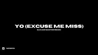 Chris Brown - Yo (Excuse Me Miss) Prod. DJ Caio Santos (TRAP REMIX)