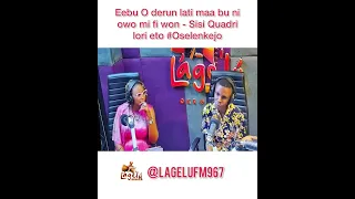 Mo ma n bu eebu gba owo lowo awon eyan yaato si ti ori itage - Sisi Quadri lori #Oselenkejo