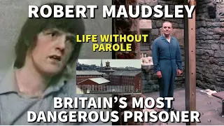 Robert Maudsley. Life without Parole. UK'S most dangerous inmate. Hannibal the Cannibal