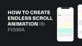 How to create endless scroll animation in figma (Prototype)