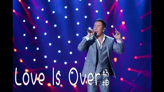 Love Is Over (逝去的爱) (Live) - 杨坤 2019歌手第三季 第4期