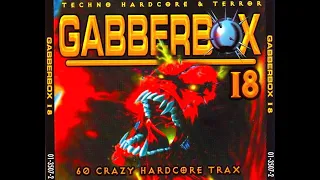 GABBERBOX 18 [FULL ALBUM 232:01 MIN] 2001 HQ CD1 + CD2 + CD3 + TRACKLIST * R A R E *