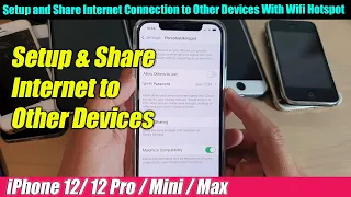 iPhone 12/12 Pro: How to Setup and Share Internet Connection to Other Devices With Wifi Hotspot