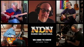 NDN | We Used To Know (Jethro Tull Cover)