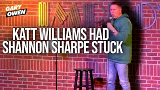 Katt Williams had Shannon Sharpe Stuck | Gary Owen