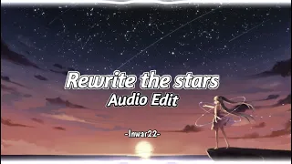 rewrite the stars (audio edit) + [full version]