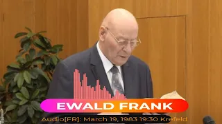 Audio[FR]: Brother EWALD FRANK. March 19, 1983 19:30 Krefeld