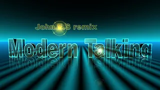 Modern Talking  - You are not alone ( John.E.S remix )