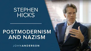 Conversations | Stephen Hicks | Postmodernism and Nazism