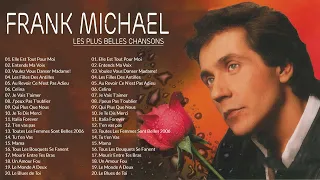 Les Plus Belles Chanson de Frank Michael - Frank Michael Full Album 2022