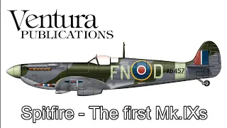 Supermarine Spitfire - the first Mk.IXs - necessity is the mother of invention