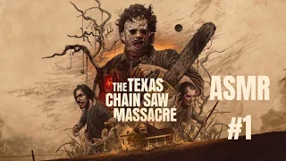 ASMR Texas Chainsaw Massacre #1