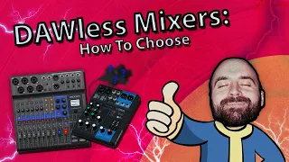 DAWless Mixers: How To Choose The Best DAWless Mixer For Your DAWless Setup
