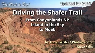 Drive the Shafer Trail -Canyonlands Island in the Sky to Moab-