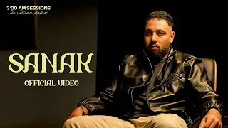 Badshah  |  SANAK Official Video |  3 00 AM Sessions | New Song