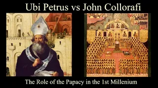 Papacy Debate FULL VIDEO: The Role of the Pope in the 1st Millenium | John Collorafi vs. Ubi Petrus