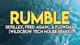 Skrillex, Fred again.. & Flowdan - Rumble (Wildcrow Tech House Remix) [FREE Download]