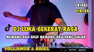 Dj LUKA SEKERAT RASA (YOLLANDA & ARIEF) MEMANG AKU AKUI AKULAH YANG BERSALAH REMIX VIRAL TIKTOK