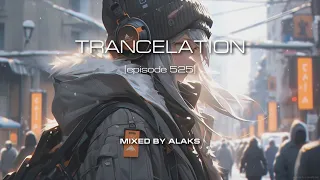 Alaks - TRANCELATION 525 (06_10_2023)