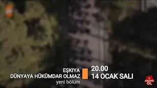 Eşkiya dünyaya hükümdar olmaz 160 bölüm fragmanı