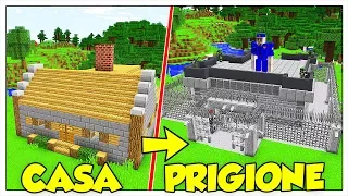 TRASFORMIAMO LA MIA CASA IN PRIGIONE! - Minecraft ITA